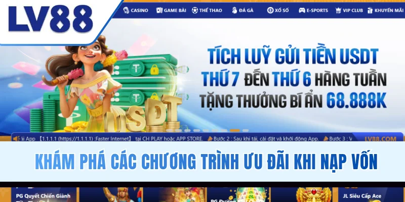 Khám phá các chương trình ưu đãi khi nạp vốn