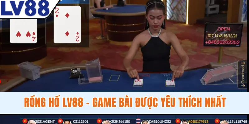 Rồng Hổ LV88 - Game Bài Đổi Thưởng Được Yêu Thích Nhất